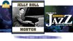 Jelly Roll Morton - West End Blues (HD) Officiel Seniors Jazz
