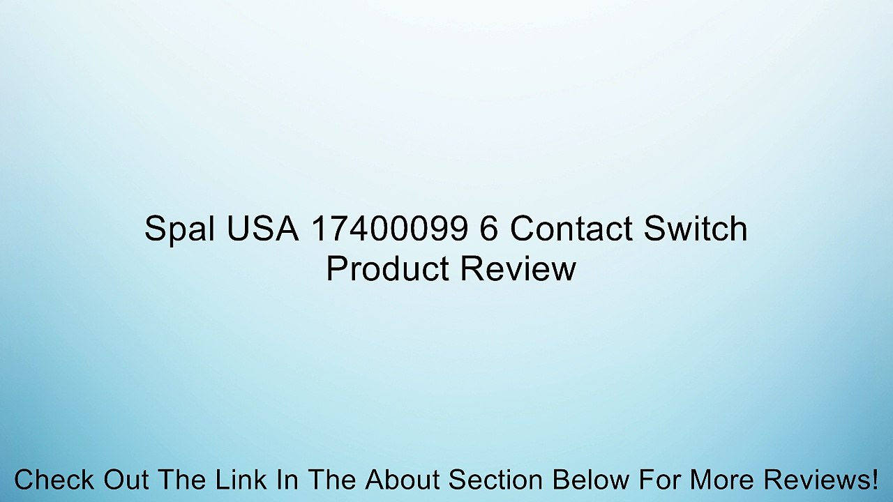 Spal USA 17400099 6 Contact Switch Review