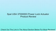 Spal USA 37000003 Power Lock Actuator Review