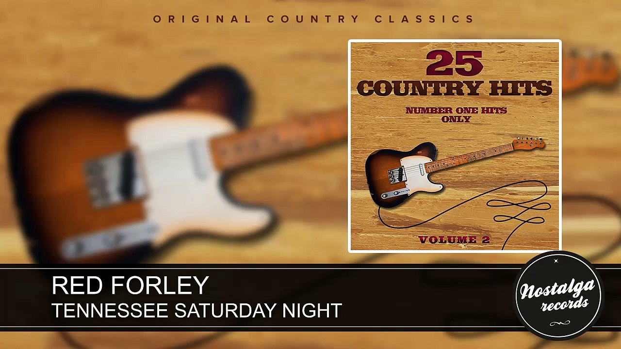 Red Forley - Tennessee Saturday Night