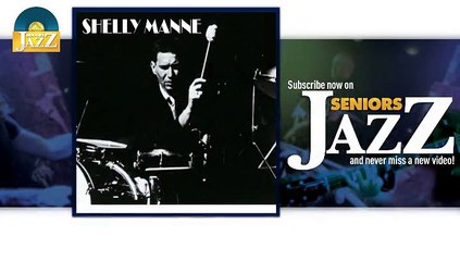 Shelly Manne - Fallout (HD) Officiel Seniors Jazz