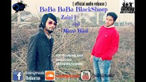 BaBa BaBa BlackSheep | Zaini j & Mirza Bilal | Official Teaser