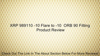 XRP 989110 -10 Flare to -10  ORB 90 Fitting Review