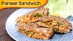 Paneer Grilled Sandwich - Quick And Healthy Breakfast / Lunch Box / Snack Recipe By Ruchi Bharani
