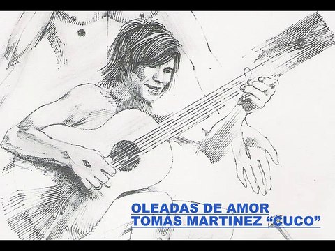 COMPOSITOR (TOMAS ALFONSO MARTINEZ SANCHEZ) OLEADAS DE AMOR)