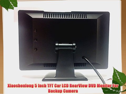 Xiaoshenlong 5 Inch TFT Car LCD RearView DVD Monitor For Backup Camera
