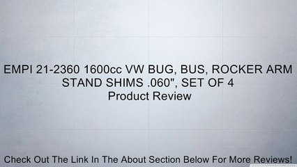EMPI 21-2360 1600cc VW BUG, BUS, ROCKER ARM STAND SHIMS .060", SET OF 4 Review
