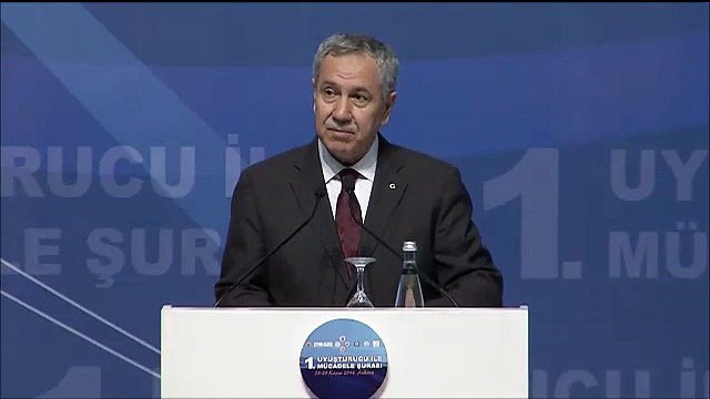 Başbakan Yardımcısı Sayın Bülent Arınç'ın 1. Uyuşturucu Şurası Konuşması 28 Kasım 2014