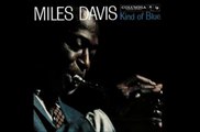 Miles Davis - Kind of Blue (Full Album )