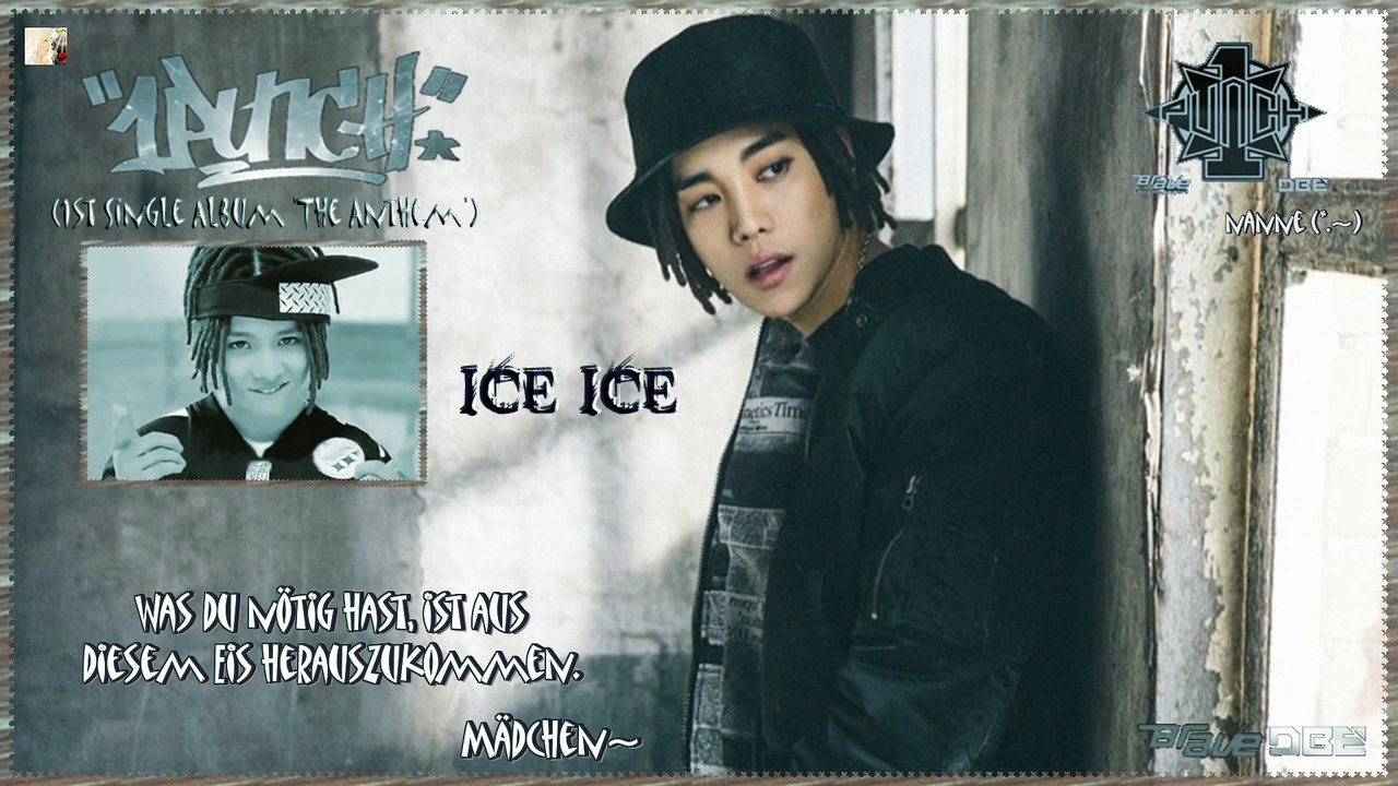 1PUNCH - Ice Ice k-pop [german Sub] 1st Single Album 'The Anthem'