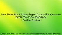 New Motor Black Stator Engine Covers For Kawasaki ZX6R 636 03-04 2003-2004 Review