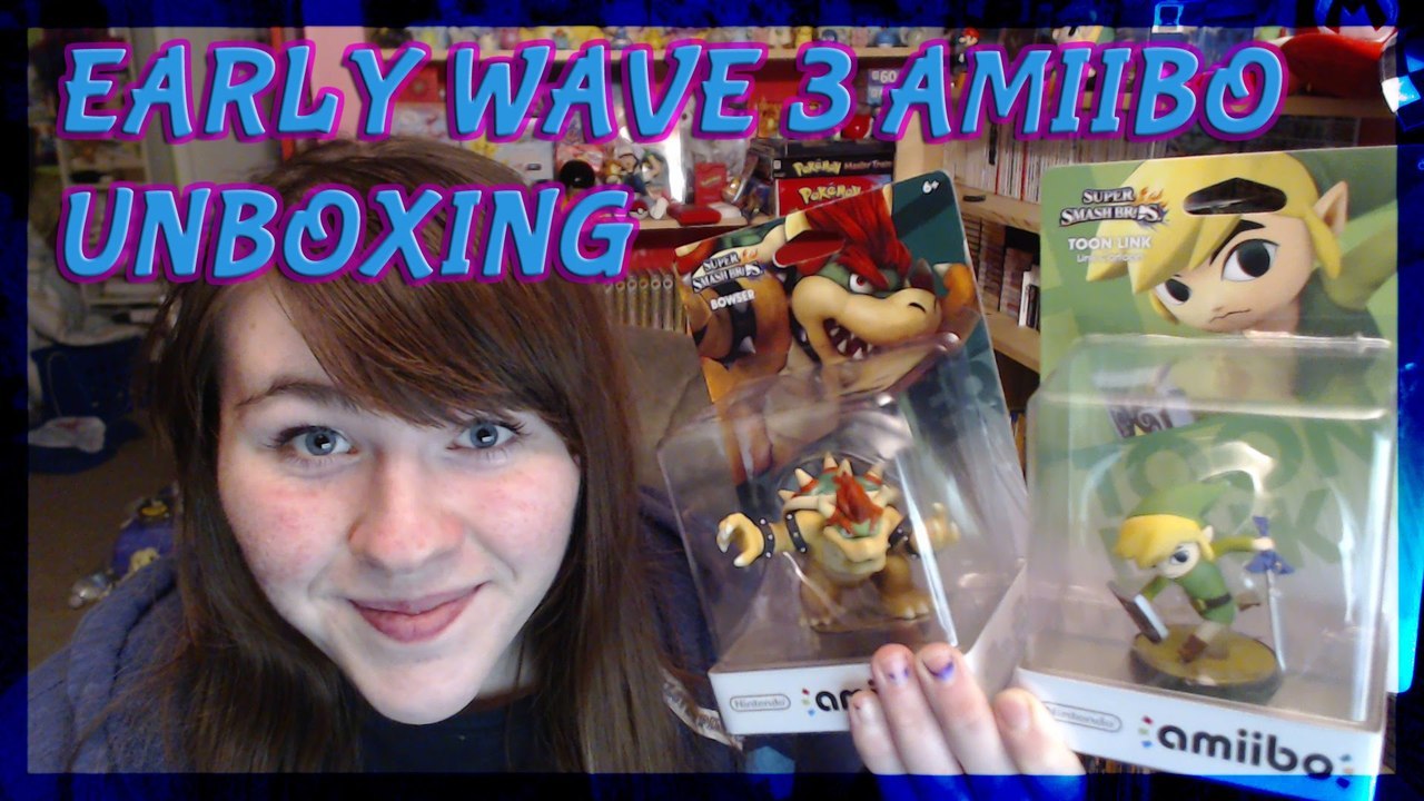 EARLY WAVE 3 AMIIBO UNBOXING: TOON LINK & BOWSER
