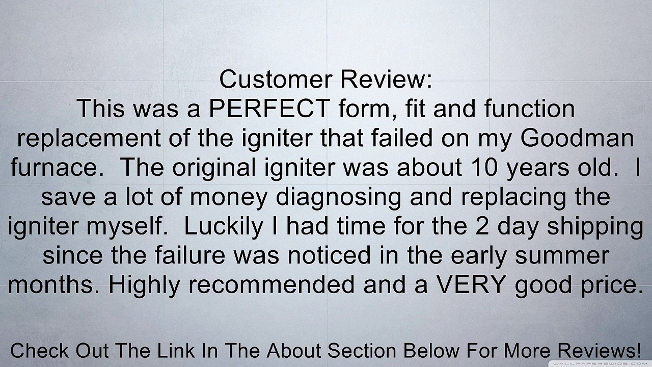 Goodman 20165703 Igniter Review