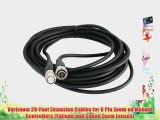 Varizoom 20-Foot Extension Cables for 8 Pin Zoom on Manual Controllers (Fujinon and Canon Zoom