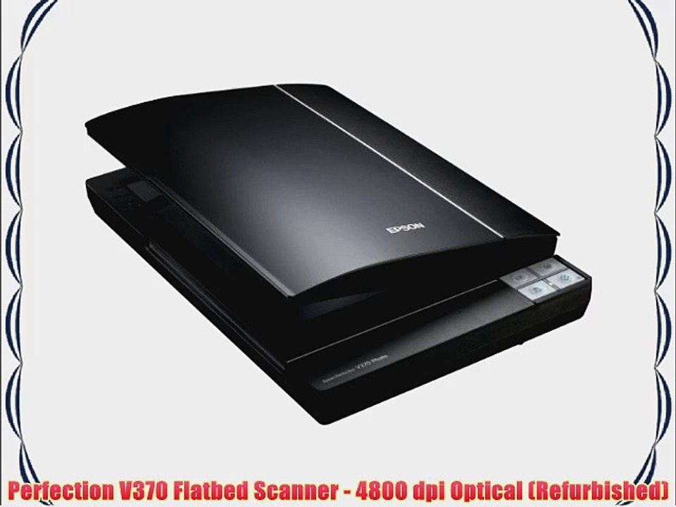 Perfection V370 Flatbed Scanner - 4800 dpi Optical (Refurbished)