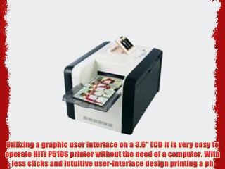 HiTi Digital Inc. P510S Roll-Type 6 x 9 Dye-Sublimation Mobile Studio Digital Photo Printer