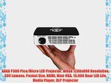 AAXA P300 Pico/Micro LED Projector WXGA 1280x800 Resolution 300 Lumens Pocket Size HDMI Mini-VGA