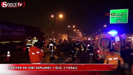 Bariyer ok gibi saplandı: 1 ölü, 3 yaralı