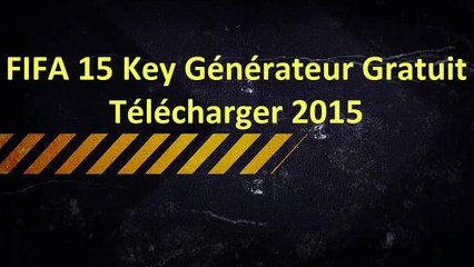 FIFA 15 Key Générateur Gratuit Télécharger 2015