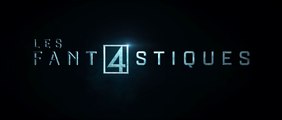 Les 4 Fantastiques Bande Annonce