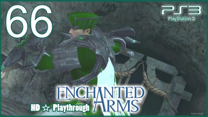 Enchanted Arms 【PS3】 -  Pt.66