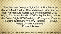 Tire Pressure Gauge - Digital 8 in 1 Tire Pressure Gauge & Multi Tool for Car, Motorcycle, Bike, Bicycle - Best Air Pressure Gauge with Multifunctional Uses - Highly Accurate - Backlit LCD Display for Easy Use in the Dark - Bright LED Flashlight - Emergen