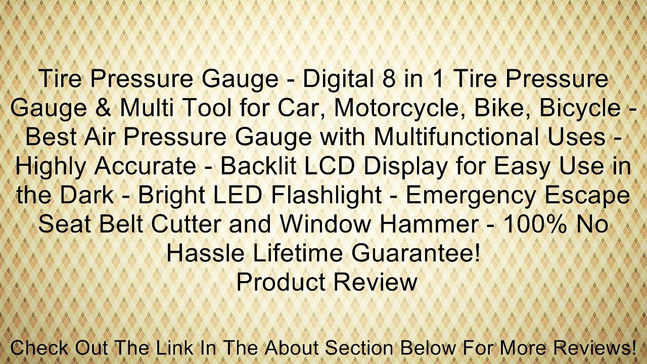 Tire Pressure Gauge - Digital 8 in 1 Tire Pressure Gauge & Multi Tool for Car, Motorcycle, Bike, Bicycle - Best Air Pressure Gauge with Multifunctional Uses - Highly Accurate - Backlit LCD Display for Easy Use in the Dark - Bright LED Flashlight - Emergen