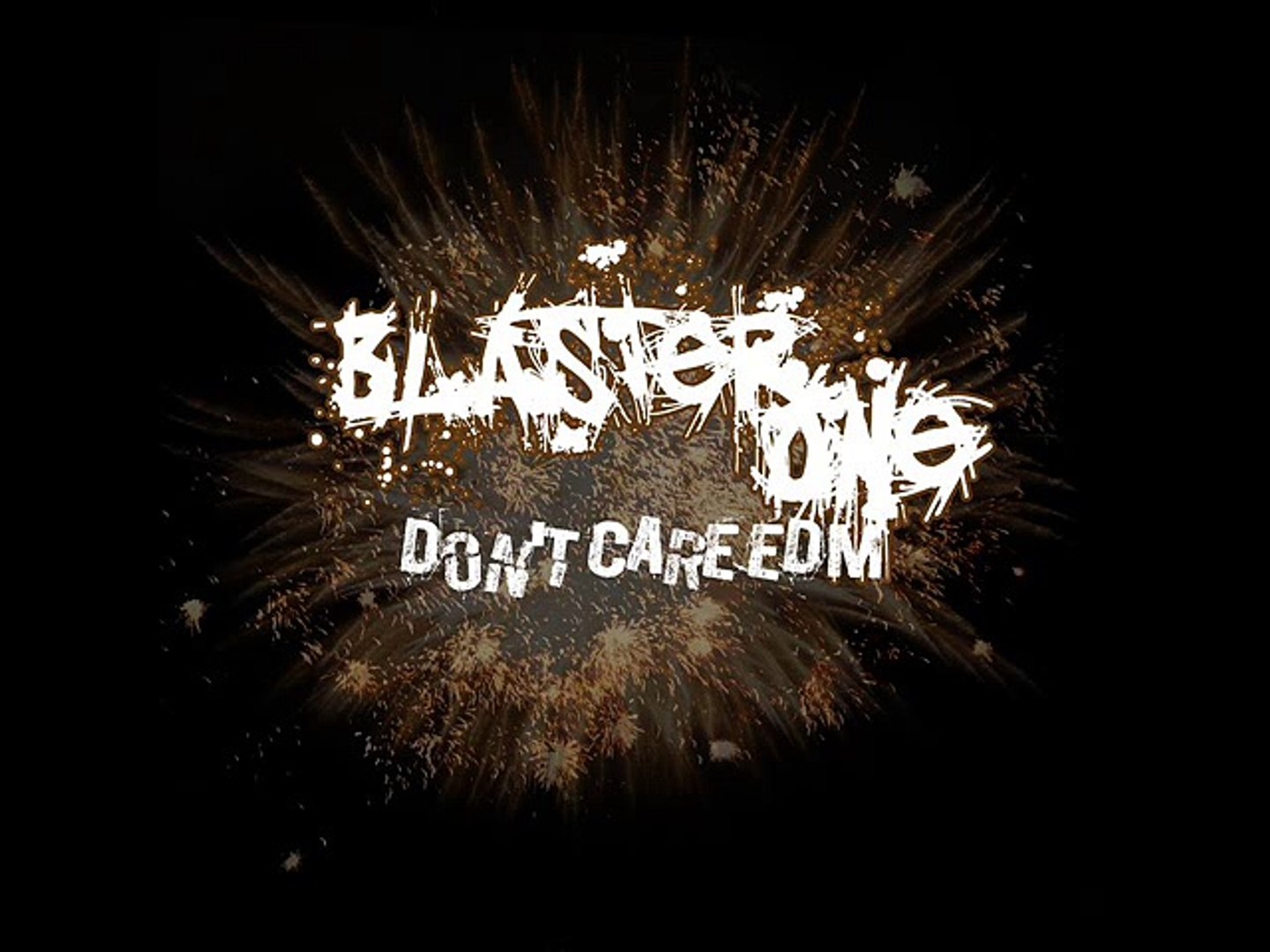 ⁣Blasterone Don't care edm
