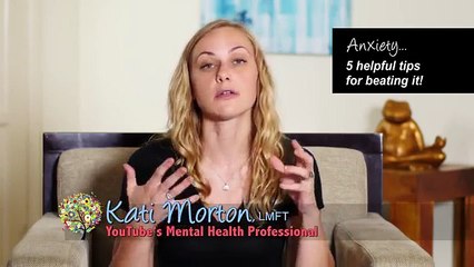 5 Easy Tips to Beat Anxiety! Mental Health Help with Kati Morton