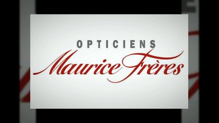 Opticien Maurice Frères - Roanne- spécialiste lunettes créateurs