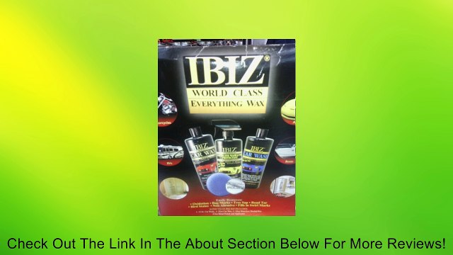 IBIZ WORLD CLASS EVERYTHING WAX KIT (Super Value) INCLUDES: Car Wash, Car Wax, Waterless Wash &Wax, Metal Polish and Applicator Review