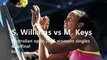 watch S. Williams vs M. Keys hd streaming on 29 jan