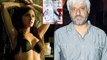 Vikram Bhatt forces Sapna Pabbi to do bold, intimate scenes?
