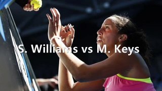 watch Serena vs M. Keys live telecast