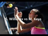 watch Serena vs M. Keys live telecast