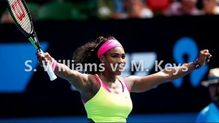 watch Serena vs M. Keys live coverage
