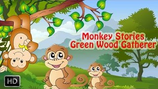 Jataka Tales - Green Wood Gatherer - Monkey Stories - Moral Stories for Children - Animated/Kids
