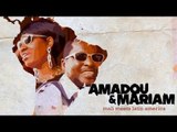 Amadou & Mariam feat. Santigold - Dougou Badia (King Coya Remix)