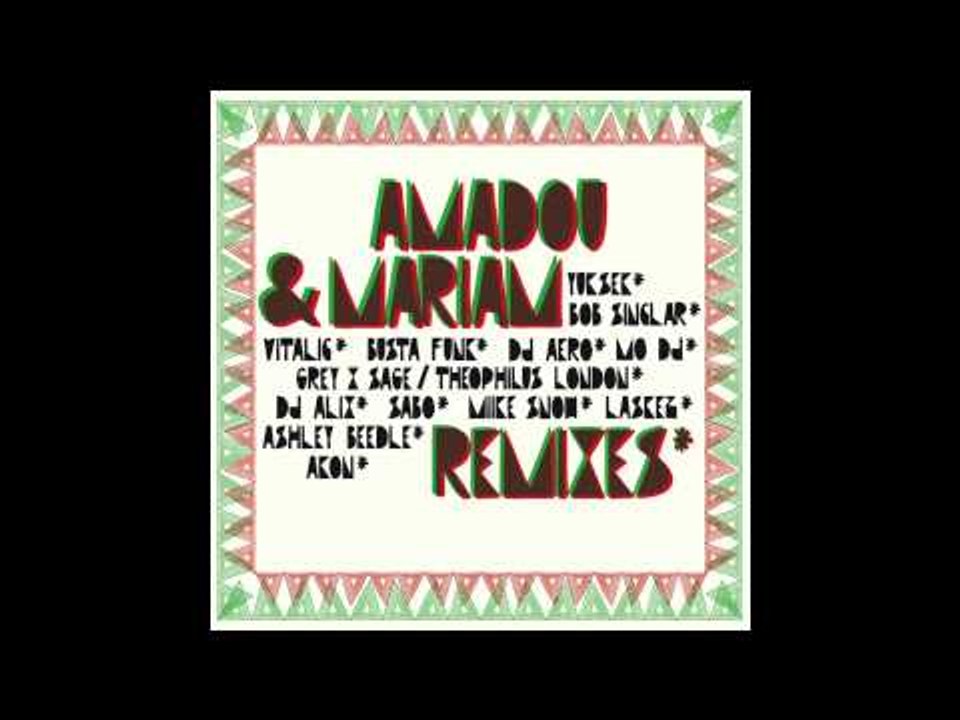 Amadou & Mariam - Sabali (Miike Snow Remix)
