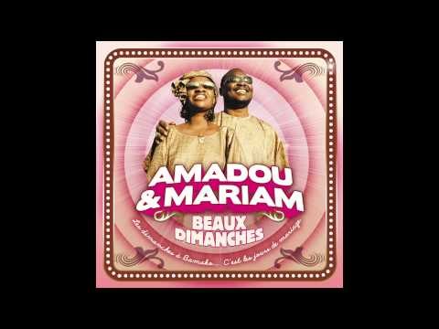 Amadou & Mariam - Beaux Dimanches [Dimanche à Bamako]