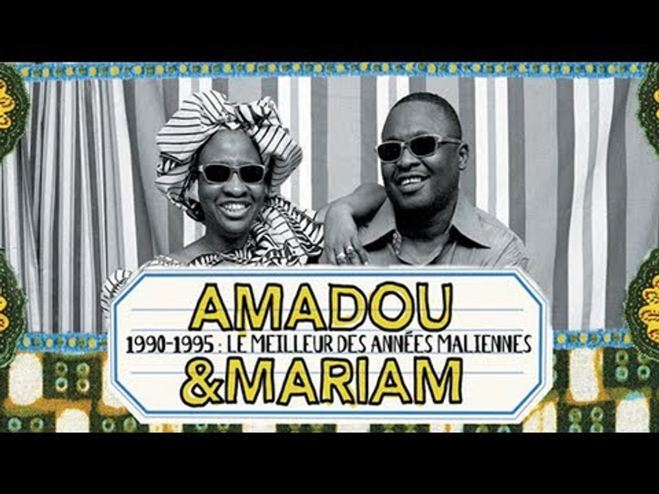 Amadou & Mariam - Beni Dakan