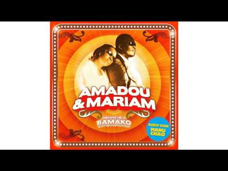 Amadou & Mariam - M' Bife Blues