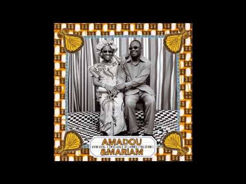 Amadou & Mariam - Mali Issabore