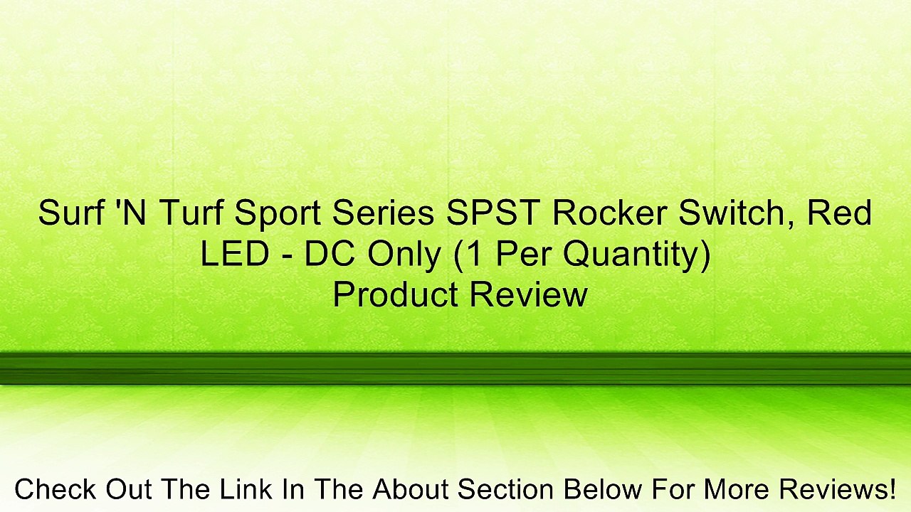 Surf 'N Turf Sport Series SPST Rocker Switch, Red LED - DC Only (1 Per Quantity) Review