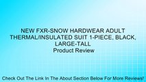 NEW FXR-SNOW HARDWEAR ADULT THERMAL/INSULATED SUIT 1-PIECE, BLACK, LARGE-TALL Review