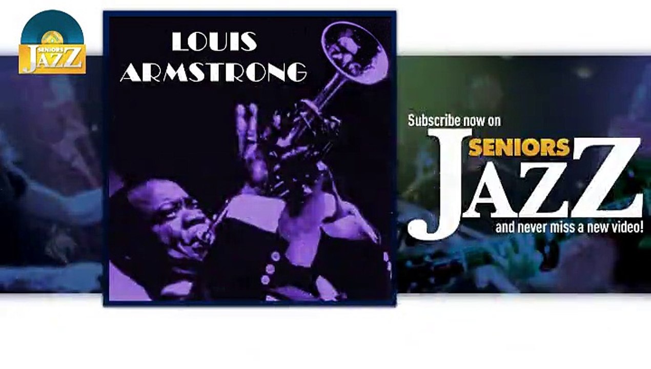 Louis Armstrong - Jack Armstrong Blues (HD) Officiel Seniors Jazz