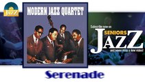 Modern Jazz Quartet - Serenade (HD) Officiel Seniors Jazz