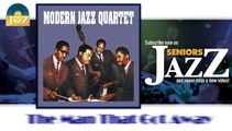 Modern Jazz Quartet - The Man That Got Away (HD) Officiel Seniors Jazz