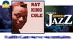 Nat King Cole - Faith Can Move Mountains (HD) Officiel Seniors Jazz