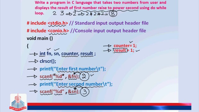 C Program: Write a program in C language taht takes two numbers from user and displays the result of first numbers raise to power secong using do while loop